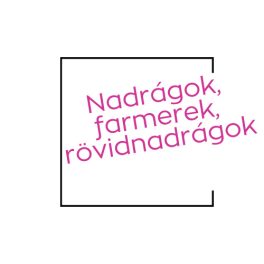 Lányka nadrágok, farmerek, rövidnadrágok