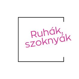 Ruhák, szoknyák