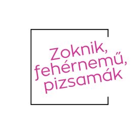 Zoknik, fehérnemű, pizsamák